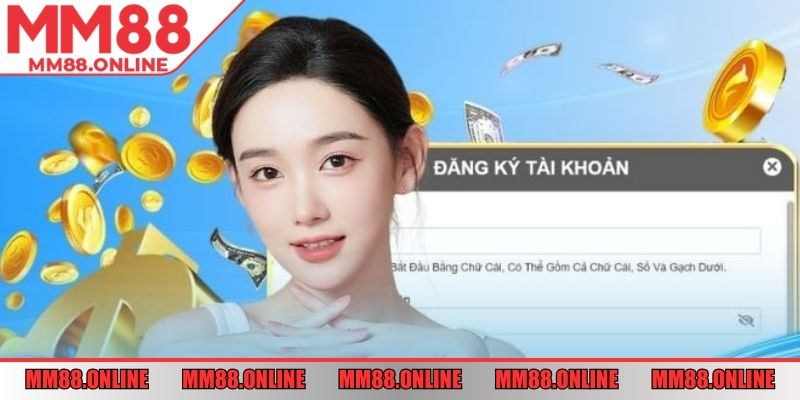 3 bước có ngay tài khoản tại nền tảng hàng đầu